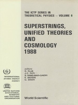 cover image of Superstrings, Unified Theories and Cosmology 1988--Proceeings of the 1988 Summer Workshop On High Energy Physics and Cosmology